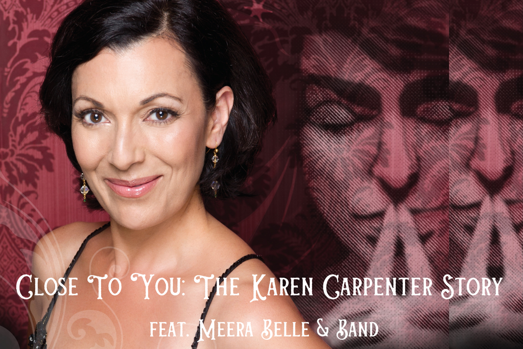 Close To You; The Story of Karen Carpenter