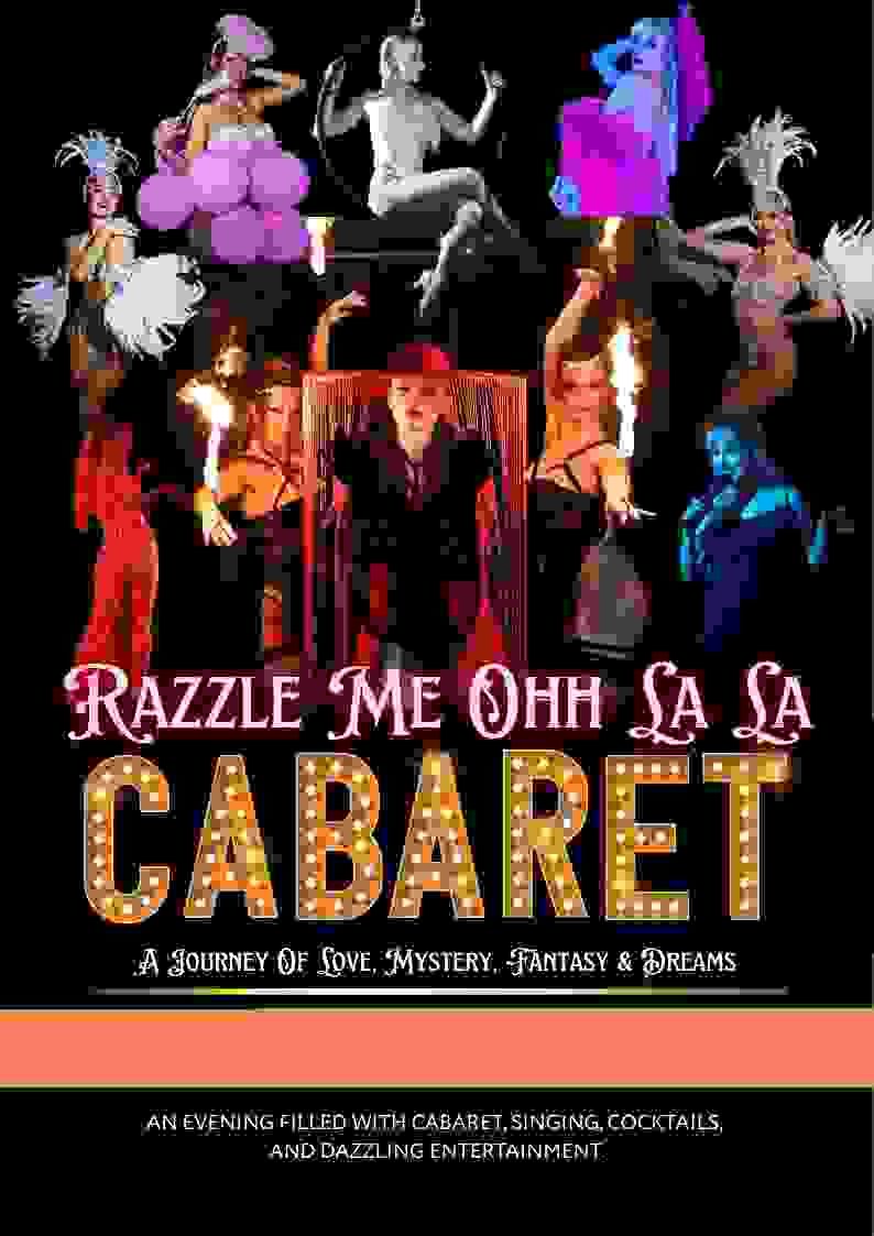 Razzle Me, Ooh La La Cabaret