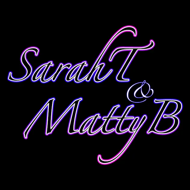 SarahT & MattyB