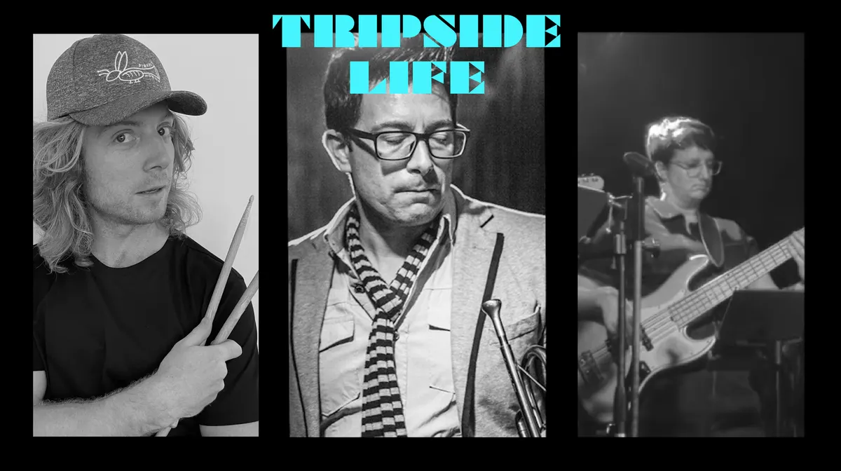 Tripside Life